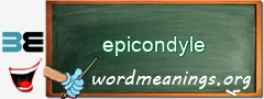 WordMeaning blackboard for epicondyle